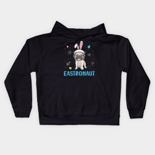 Eastronaut Pug Astronaut Easter Day Kids Hoodie